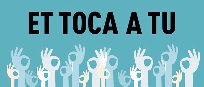 Et toca a tu